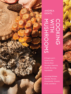 cover image of Cooking with Mushrooms